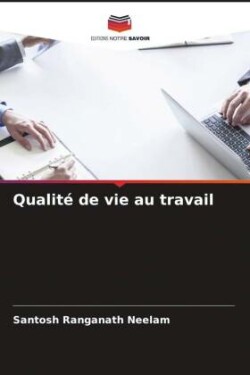 Qualité de vie au travail