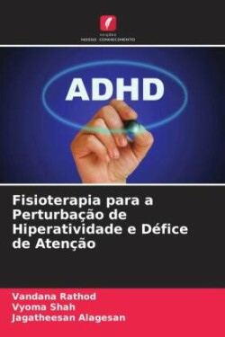 Fisioterapia para a Perturbação de Hiperatividade e Défice de Atenção