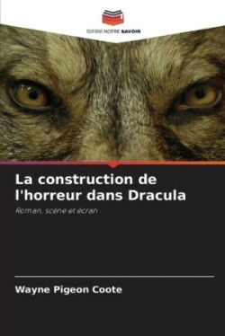 construction de l'horreur dans Dracula