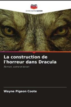 construction de l'horreur dans Dracula