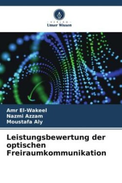 Leistungsbewertung der optischen Freiraumkommunikation