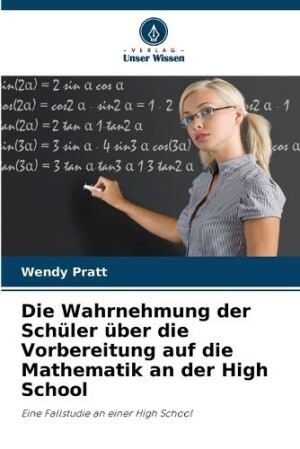 Wahrnehmung der Schüler über die Vorbereitung auf die Mathematik an der High School