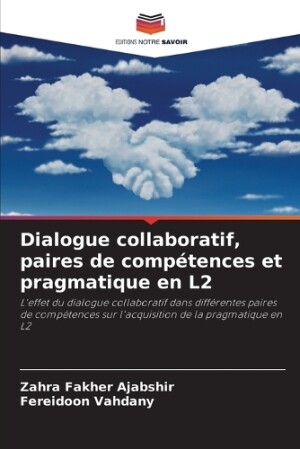 Dialogue collaboratif, paires de compétences et pragmatique en L2