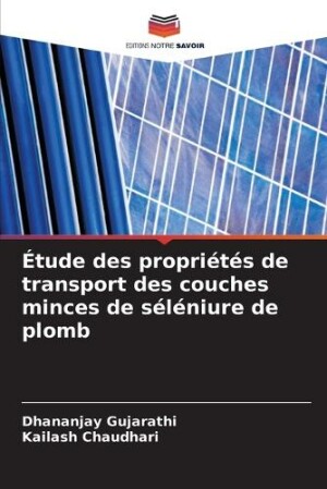 Étude des propriétés de transport des couches minces de séléniure de plomb