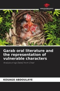 Garab oral literature and the representation of vulnerable characters