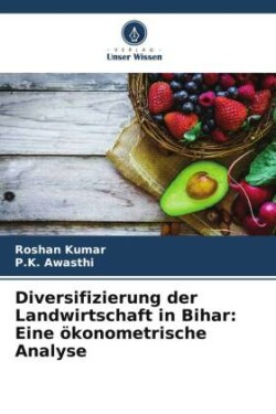 Diversifizierung der Landwirtschaft in Bihar