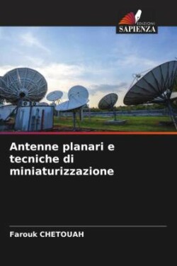 Antenne planari e tecniche di miniaturizzazione