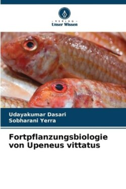 Fortpflanzungsbiologie von Upeneus vittatus