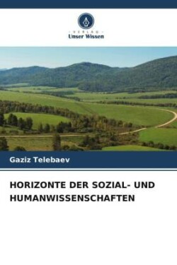 Horizonte Der Sozial- Und Humanwissenschaften