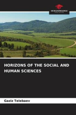 Horizons of the Social and Human Sciences