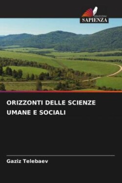 Orizzonti Delle Scienze Umane E Sociali