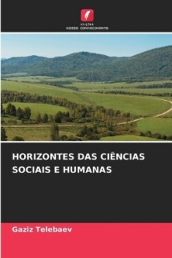 Horizontes Das Ciências Sociais E Humanas