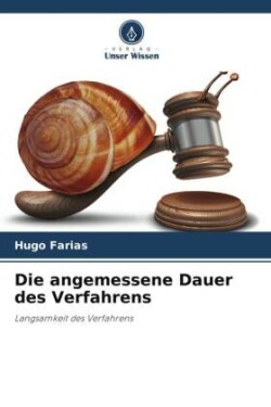 angemessene Dauer des Verfahrens