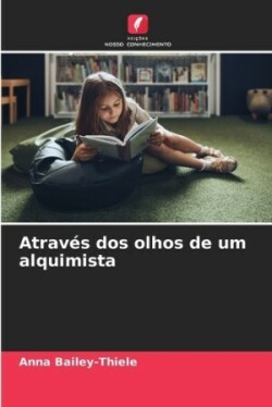 Através dos olhos de um alquimista