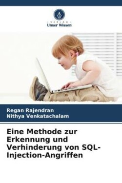 Eine Methode zur Erkennung und Verhinderung von SQL-Injection-Angriffen