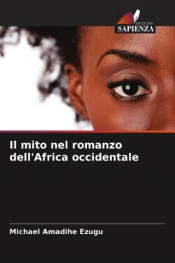 mito nel romanzo dell'Africa occidentale