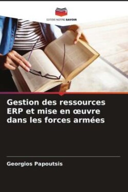 Gestion des ressources ERP et mise en oeuvre dans les forces armées