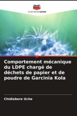 Comportement mécanique du LDPE chargé de déchets de papier et de poudre de Garcinia Kola