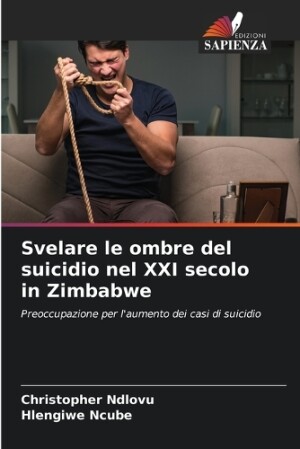 Svelare le ombre del suicidio nel XXI secolo in Zimbabwe