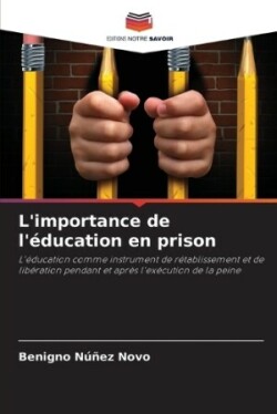 L'importance de l'éducation en prison