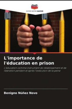 L'importance de l'éducation en prison