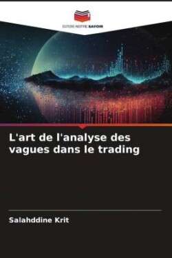 L'art de l'analyse des vagues dans le trading