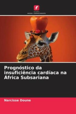 Prognóstico da insuficiência cardíaca na África Subsariana