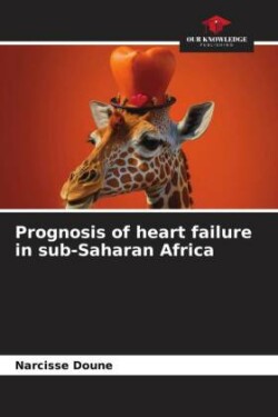 Prognosis of heart failure in sub-Saharan Africa