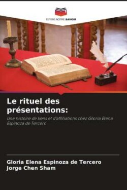 rituel des présentations