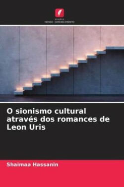 O sionismo cultural através dos romances de Leon Uris