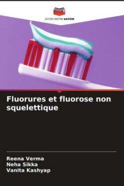 Fluorures et fluorose non squelettique