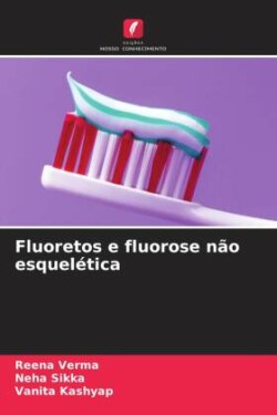 Fluoretos e fluorose não esquelética