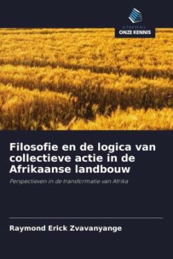 Filosofie en de logica van collectieve actie in de Afrikaanse landbouw