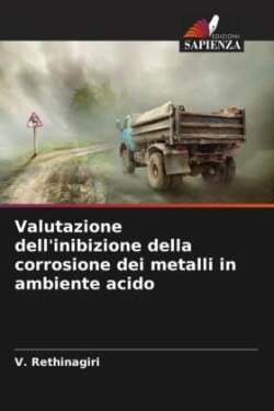 Valutazione dell'inibizione della corrosione dei metalli in ambiente acido