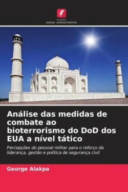 Análise das medidas de combate ao bioterrorismo do DoD dos EUA a nível tático