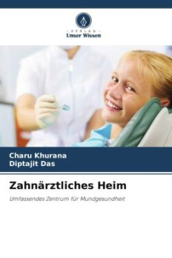 Zahnärztliches Heim