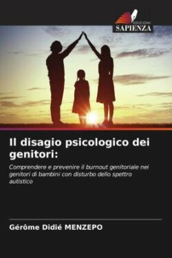 disagio psicologico dei genitori