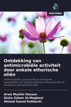 Ontdekking van antimicrobiële activiteit door enkele etherische oliën