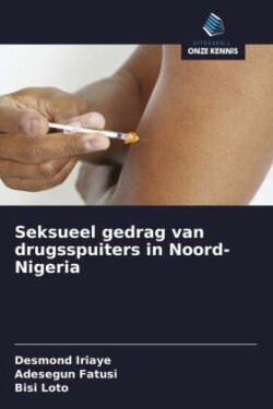 Seksueel gedrag van drugsspuiters in Noord-Nigeria