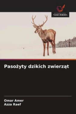 Pasożyty dzikich zwierząt