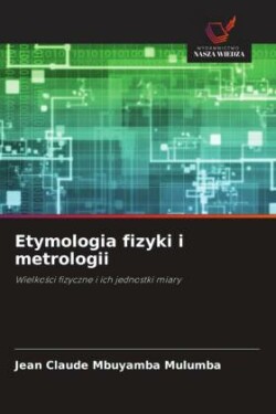 Etymologia fizyki i metrologii