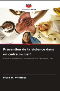 Prévention de la violence dans un cadre inclusif