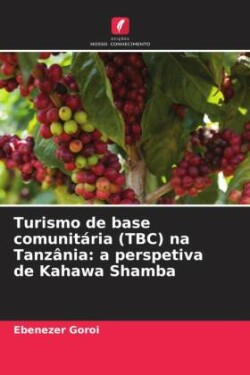 Turismo de base comunitária (TBC) na Tanzânia