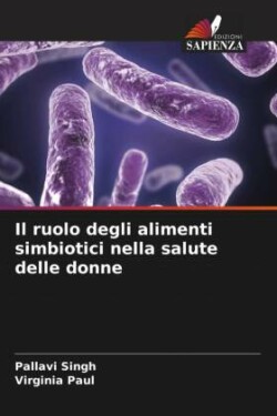 ruolo degli alimenti simbiotici nella salute delle donne