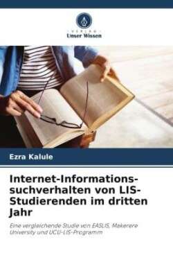 Internet-Informations- suchverhalten von LIS-Studierenden im dritten Jahr