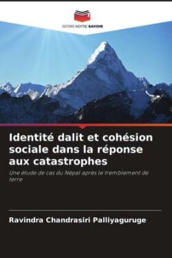 Identité dalit et cohésion sociale dans la réponse aux catastrophes