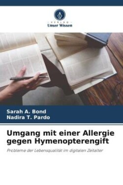 Umgang mit einer Allergie gegen Hymenopterengift