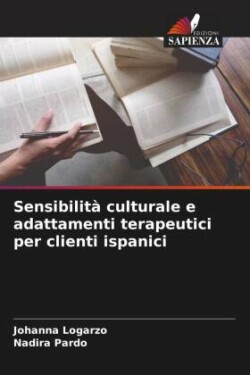 Sensibilità culturale e adattamenti terapeutici per clienti ispanici