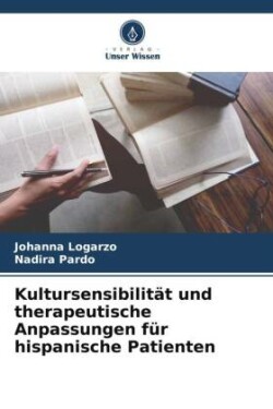 Kultursensibilität und therapeutische Anpassungen für hispanische Patienten