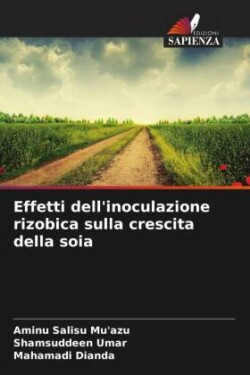 Effetti dell'inoculazione rizobica sulla crescita della soia